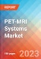 PET-MRI Systems - Market Insights, Competitive Landscape, and Market Forecast - 2027 - Product Thumbnail Image