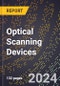 2024 Global Forecast for Optical Scanning Devices (Bar Codes, Ocr Equipment, and Scanners) (2025-2030 Outlook) - Manufacturing & Markets Report - Product Thumbnail Image