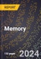 2024 Global Forecast for Memory (2025-2030 Outlook) - Manufacturing & Markets Report - Product Thumbnail Image