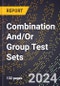 2024 Global Forecast for Combination And/Or Group Test Sets (2025-2030 Outlook) - Manufacturing & Markets Report - Product Thumbnail Image