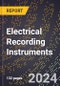 2024 Global Forecast for Electrical Recording Instruments (2025-2030 Outlook) - Manufacturing & Markets Report - Product Thumbnail Image