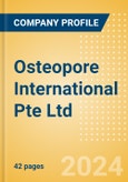 Osteopore International Pte Ltd - Product Pipeline Analysis, 2023 Update- Product Image