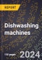 2024 Global Forecast for Dishwashing Machines (2025-2030 Outlook)-Manufacturing & Markets Report - Product Thumbnail Image