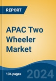 APAC Two Wheeler Market, By Country, Competition, Forecast & Opportunities, 2019-2029F- Product Image