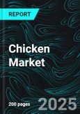 Chicken Market Size and Share Analysis - Growth Trends and Forecast Report 2025-2033- Product Image