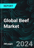 Global Beef Market Forecast Report By Producing Countries, Consuming Countries, Importing countries, Exporting Countries and Company Analysis 2024-2032- Product Image