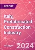 Italy Prefabricated Construction Industry Business and Investment Opportunities Databook - 100+ KPIs, Market Size & Forecast by End Markets, Precast Products, and Precast Materials - Q1 2024 Update- Product Image