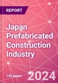 Japan Prefabricated Construction Industry Business and Investment Opportunities Databook - 100+ KPIs, Market Size & Forecast by End Markets, Precast Products, and Precast Materials - Q1 2024 Update- Product Image