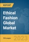 Ethical Fashion Global Market Opportunities And Strategies To 2032 - Product Image