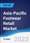 Asia-Pacific (APAC) Footwear Retail Market Summary, Competitive Analysis and Forecast to 2027 - Product Thumbnail Image