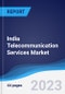 India Telecommunication Services Market Summary, Competitive Analysis and Forecast to 2027 - Product Thumbnail Image