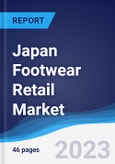 Japan Footwear Retail Market Summary, Competitive Analysis and Forecast to 2027- Product Image