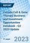 Canada Cell & Gene Therapy Business and Investment Opportunities Databook - Q2 2023 Update - Product Thumbnail Image