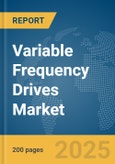 Variable Frequency Drives Market Report 2025- Product Image