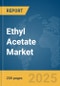 Ethyl Acetate Market Report 2025 - Product Image