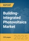 Building-integrated Photovoltaics Market Report 2025 - Product Image