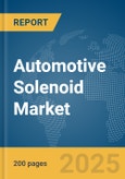 Automotive Solenoid Market Report 2025- Product Image