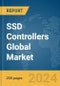 SSD Controllers Global Market Report 2024 - Product Image