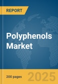 Polyphenols Market Report 2025- Product Image