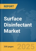 Surface Disinfectant Market Report 2025- Product Image