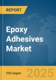 Epoxy Adhesives Market Report 2025- Product Image