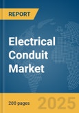 Electrical Conduit Market Report 2025- Product Image