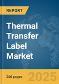 Thermal Transfer Label Market Report 2025- Product Image