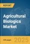 Agricultural Biologics Market Report 2025 - Product Thumbnail Image