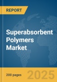 Superabsorbent Polymers Market Report 2025- Product Image