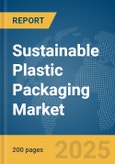 Sustainable Plastic Packaging Market Report 2025- Product Image