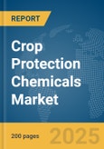 Crop Protection Chemicals Market Report 2025- Product Image