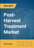 Post-Harvest Treatment Market Report 2025- Product Image