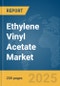 Ethylene Vinyl Acetate Market Report 2025 - Product Image