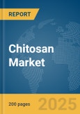 Chitosan Market Report 2025- Product Image