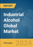 Industrial Alcohol Global Market Report 2024- Product Image