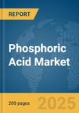 Phosphoric Acid Market Report 2025- Product Image