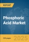 Phosphoric Acid Market Report 2025 - Product Thumbnail Image