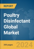 Poultry Disinfectant Global Market Report 2024- Product Image
