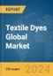 Textile Dyes Global Market Report 2024 - Product Thumbnail Image