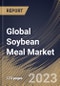 Global Soybean Meal Market Size, Share & Industry Trends Analysis Report By Distribution Channel, By Nature, By Application, By Regional Outlook and Forecast, 2022-2028 - Product Thumbnail Image