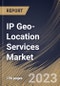 IP Geo-Location Services Market Size, Share & Industry Trends Analysis Report By API Package, By Enterprise Size, By Application, By Regional Outlook and Forecast, 2022-2028 - Product Thumbnail Image