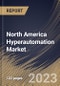 North America Hyperautomation Market Size, Share & Industry Trends Analysis Report By Deployment, By Technology, By Function, By Component, By Enterprise Size, By Vertical, By Country and Growth Forecast, 2022-2028 - Product Thumbnail Image