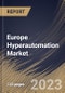 Europe Hyperautomation Market Size, Share & Industry Trends Analysis Report By Deployment, By Technology, By Function, By Component, By Enterprise Size, By Vertical, By Country and Growth Forecast, 2022-2028 - Product Thumbnail Image