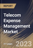 Telecom Expense Management Market Size, Share & Industry Trends Analysis Report By End-use, By Organization Size, By Deployment type, By Component, By Regional Outlook and Forecast, 2022-2028- Product Image