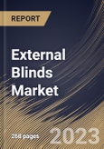 External Blinds Market Size, Share & Industry Trends Analysis Report By Operating System, By Material, By Installation, By Application, By Product, By Regional Outlook and Forecast, 2022-2028- Product Image