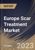 Europe Scar Treatment Market Size, Share & Industry Trends Analysis Report By End-use, By Product, By Scar Type, By Country and Growth Forecast, 2022-2028- Product Image