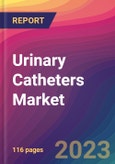 Urinary Catheters Market Size, Market Share, Application Analysis, Regional Outlook, Growth Trends, Key Players, Competitive Strategies and Forecasts; 2023 to 2031- Product Image