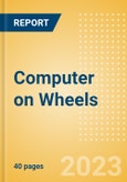 Computer on Wheels - Key Disruptive Forces in Automotive- Product Image