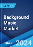 Background Music Market by Type, Application, and Region 2024-2032- Product Image