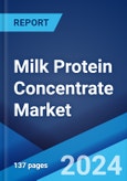 Milk Protein Concentrate Market Report by Nature, Form, Concentration, Application, Distribution Channel, and Region 2024-2032- Product Image